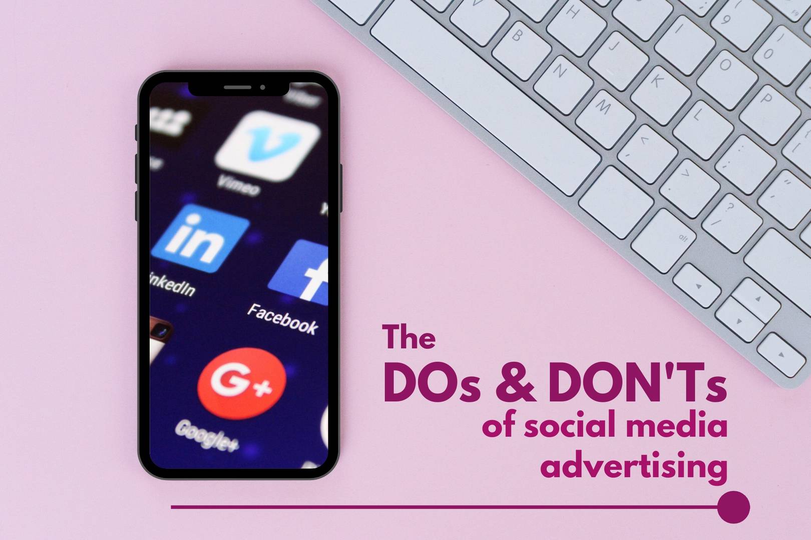dos and don'ts of social media advertising